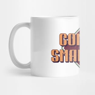 Common Smartass Mug